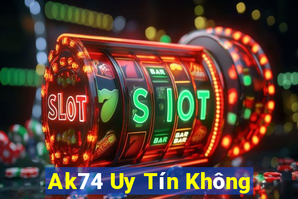 Ak74 Uy Tín Không