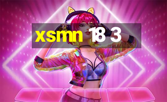 xsmn 18 3