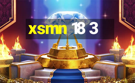 xsmn 18 3