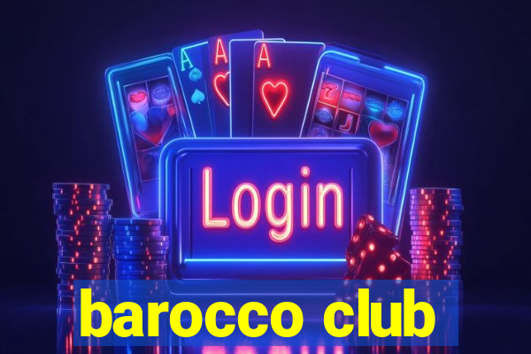 barocco club