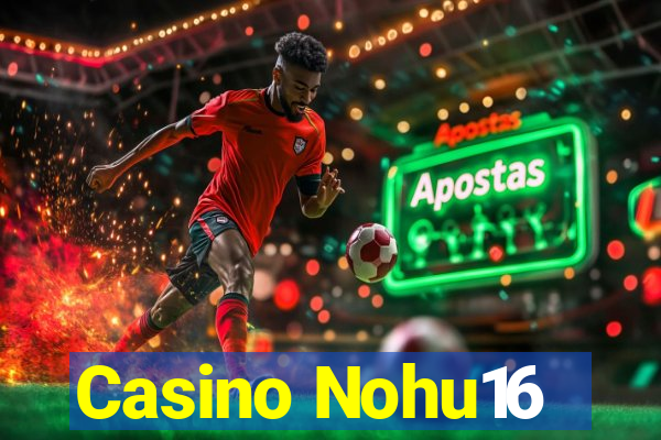 Casino Nohu16