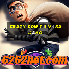 Crazy Cow tải về ba hàng