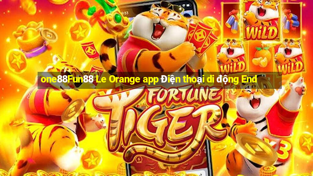 one88Fun88 Le Orange app Điện thoại di động End