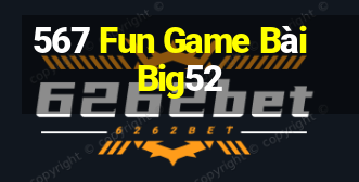 567 Fun Game Bài Big52