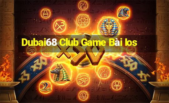 Dubai68 Club Game Bài Ios