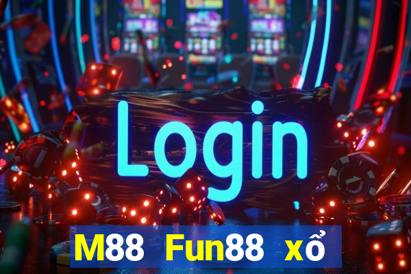 M88 Fun88 xổ số hàng đầu