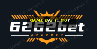 game bài tứ quý