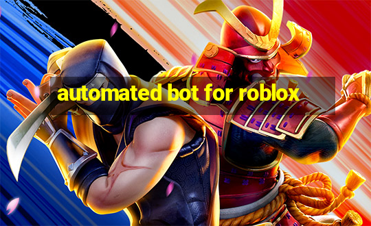 automated bot for roblox