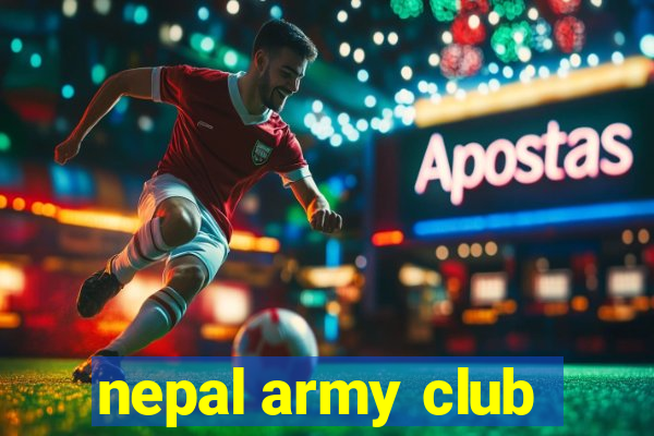 nepal army club