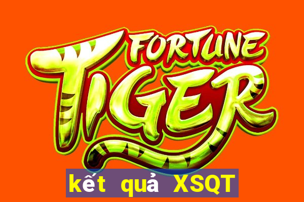 kết quả XSQT ngày 10