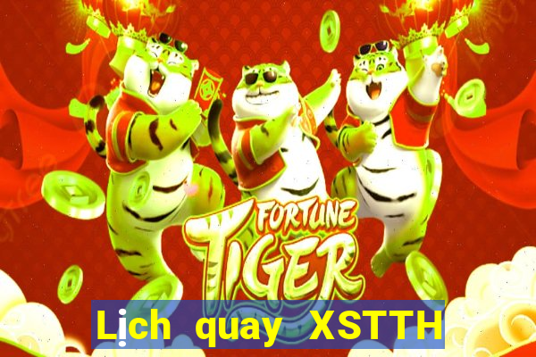 Lịch quay XSTTH ngày 19