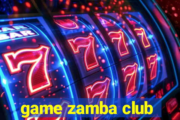 game zamba club