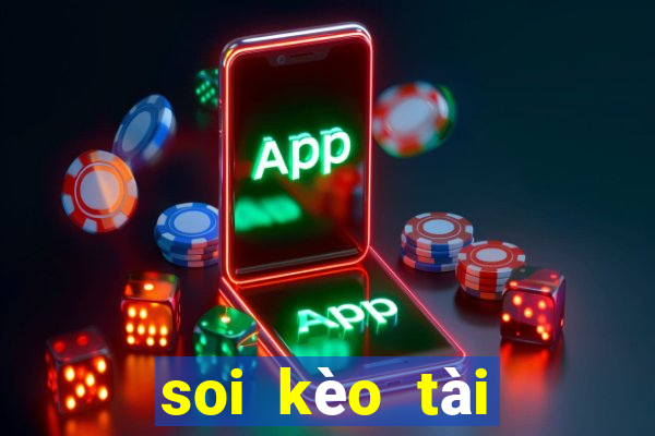 soi kèo tài xỉu hôm nay