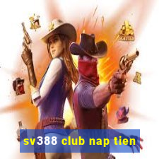 sv388 club nap tien