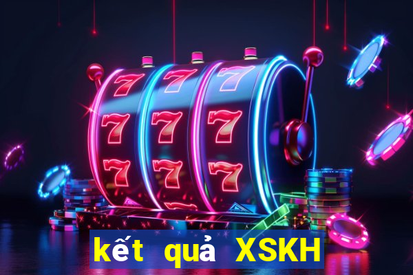 kết quả XSKH ngày 12