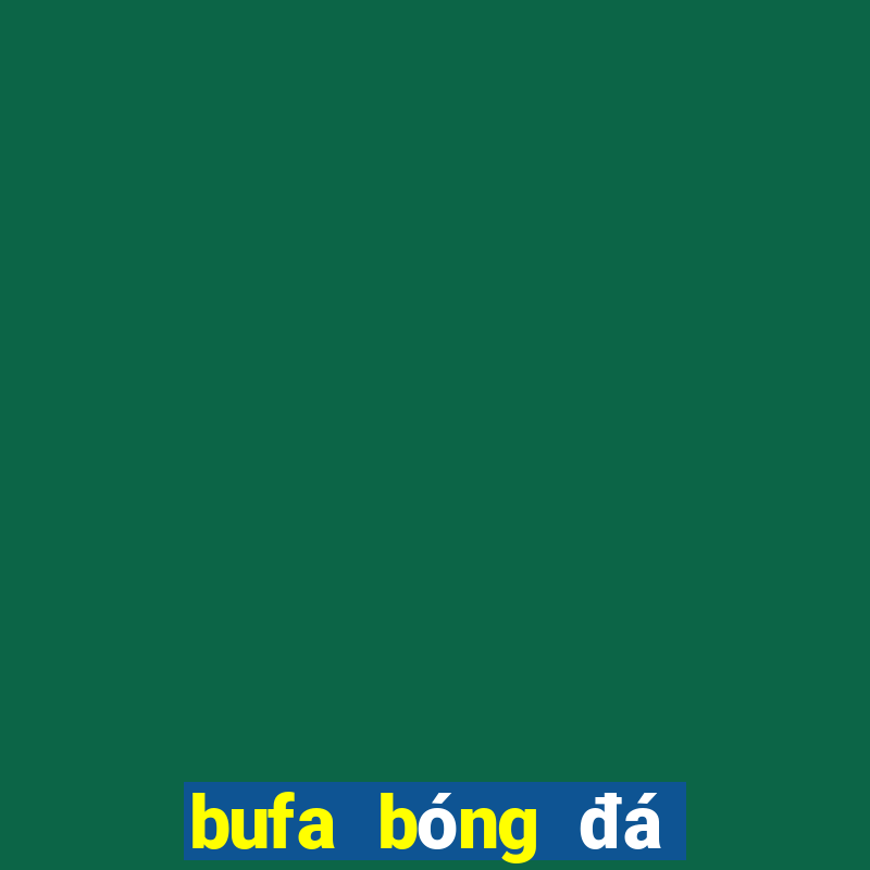 bufa bóng đá trực tiếp