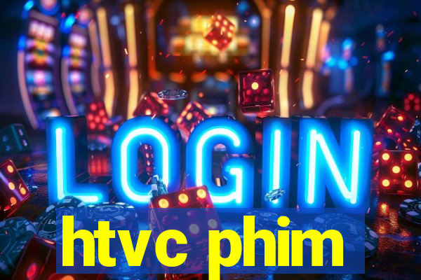 htvc phim