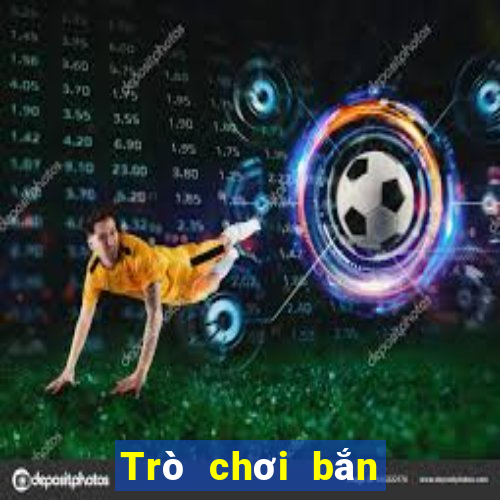 Trò chơi bắn cá ở đâu để vui vẻ