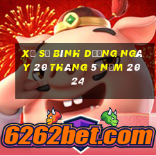 xổ số bình dương ngày 20 tháng 5 năm 2024