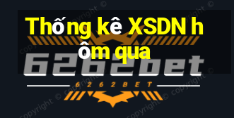 Thống kê XSDN hôm qua