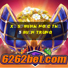 xổ số minh ngọc thứ 5 miền trung