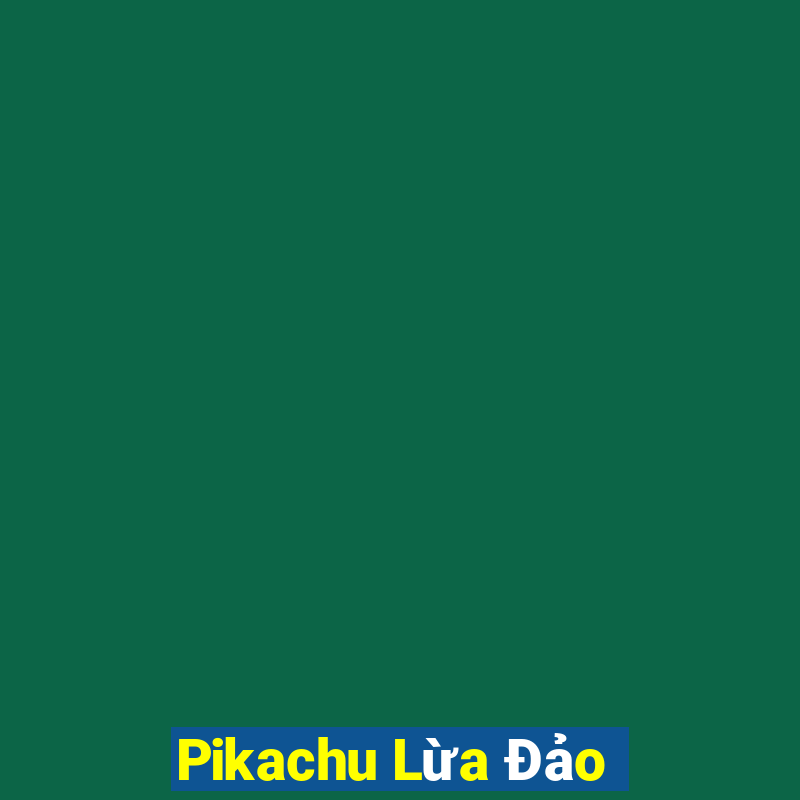 Pikachu Lừa Đảo