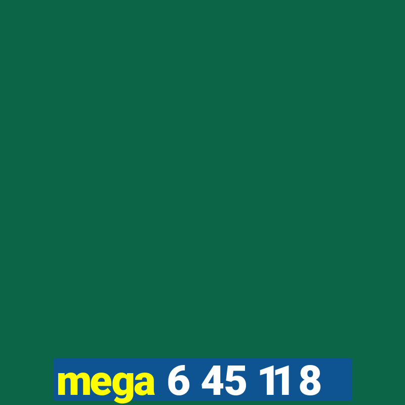 mega 6 45 11 8