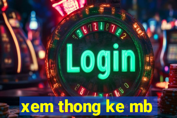 xem thong ke mb