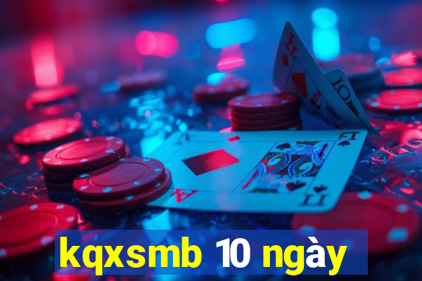 kqxsmb 10 ngày