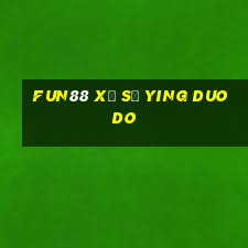 Fun88 xổ số Ying Duodo