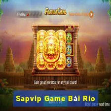 Sapvip Game Bài Rio