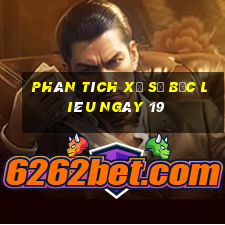 Phân tích Xổ Số Bạc Liêu ngày 19