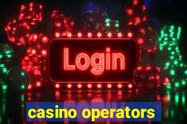 casino operators