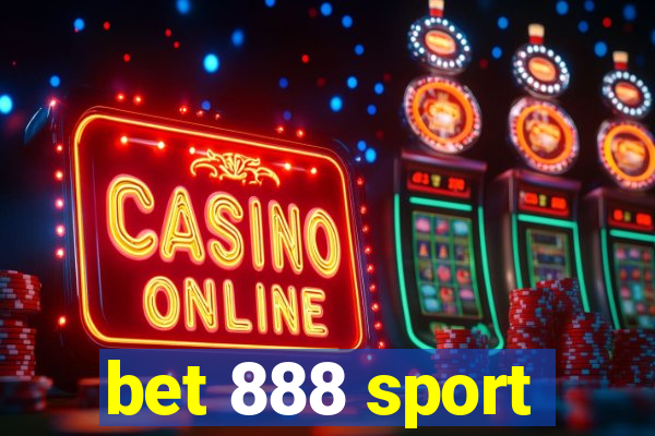 bet 888 sport