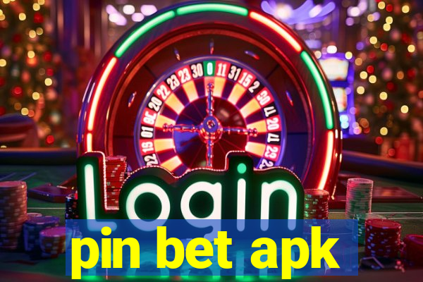 pin bet apk