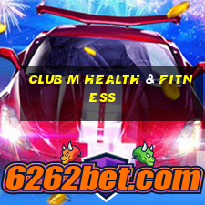 club m health & fitness