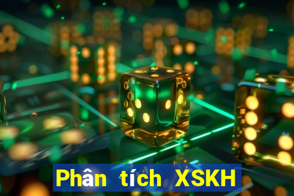 Phân tích XSKH ngày 24