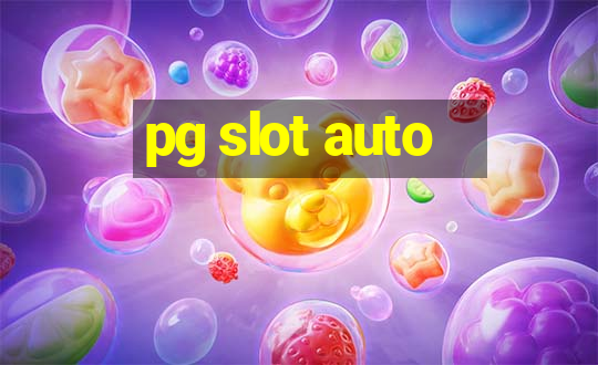 pg slot auto