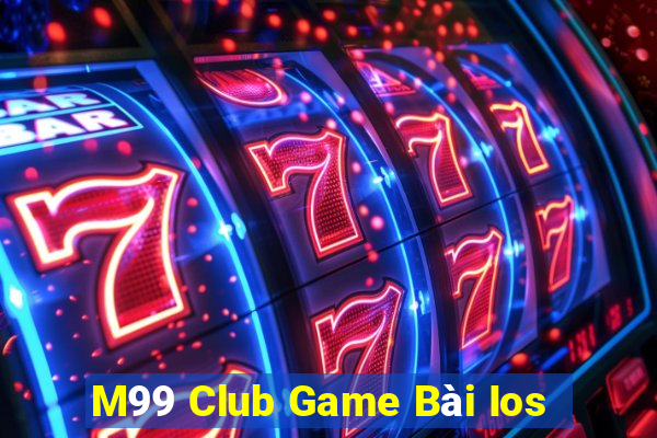 M99 Club Game Bài Ios