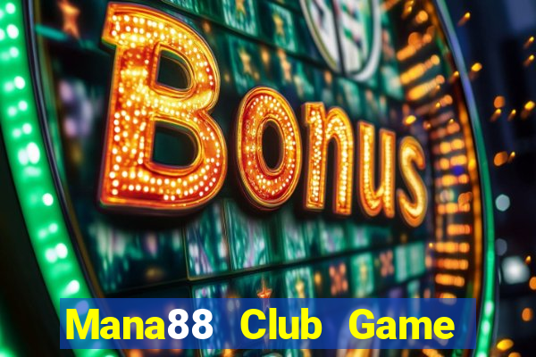 Mana88 Club Game Bài Apk