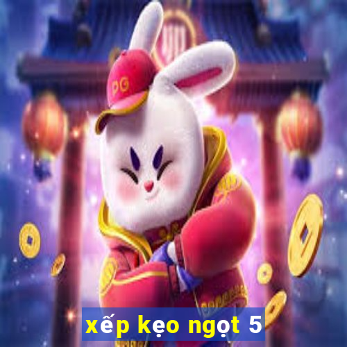 xếp kẹo ngọt 5