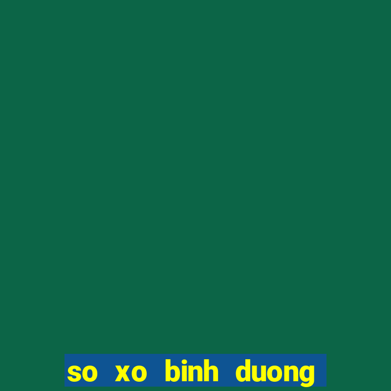 so xo binh duong 10 5