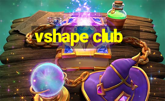 vshape club