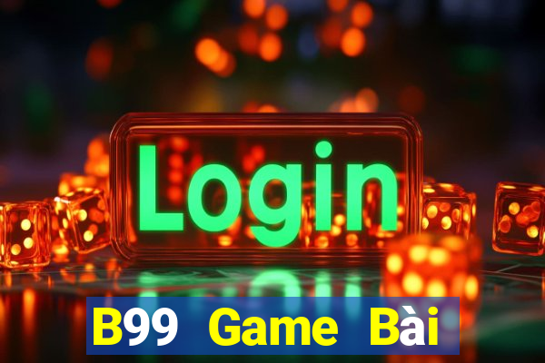 B99 Game Bài Bốc Club