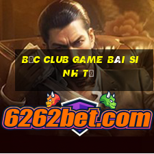 Bốc Club Game Bài Sinh Tử