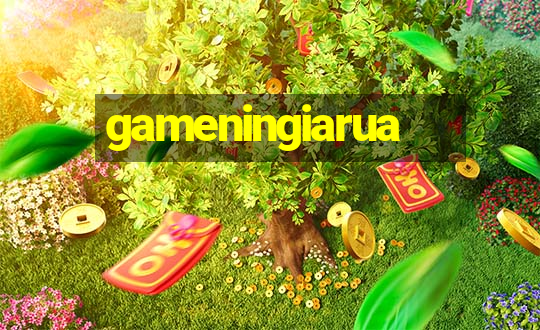 gameningiarua