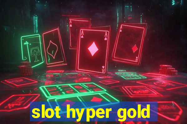 slot hyper gold