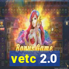 vetc 2.0