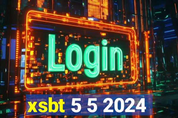 xsbt 5 5 2024