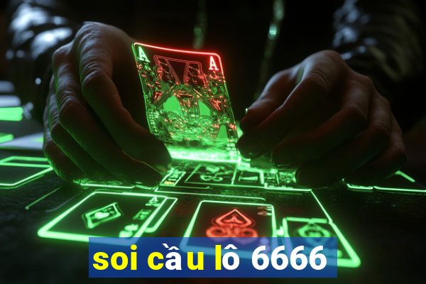 soi cầu lô 6666